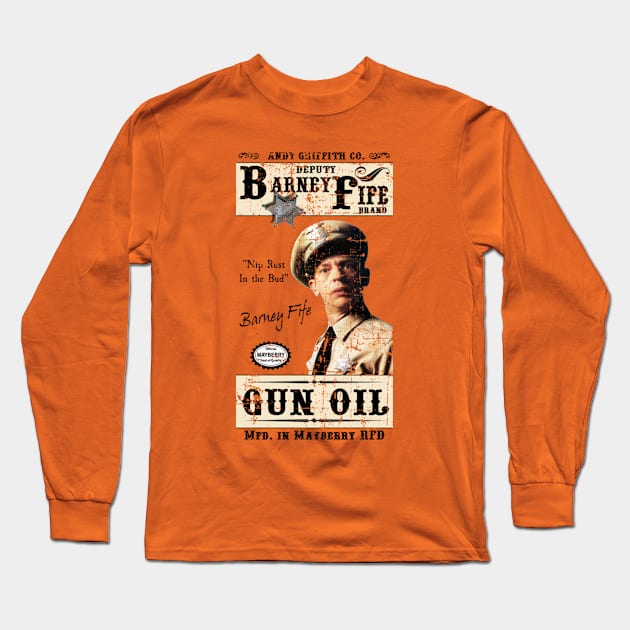 Barney Fife Gun Oil distressed Long Sleeve T-Shirt by woodsman